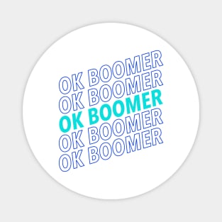 Ok Boomer Magnet